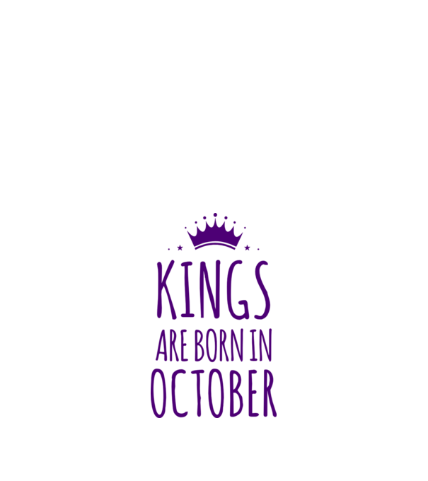 Kings are born in - October model nisipiu pe tricou