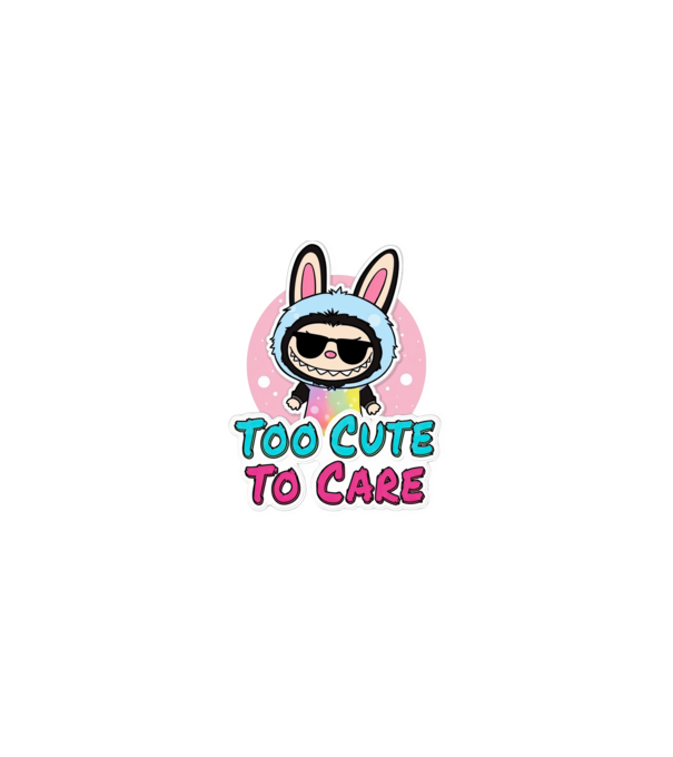 Too cute to care model nisipiu pe tricou