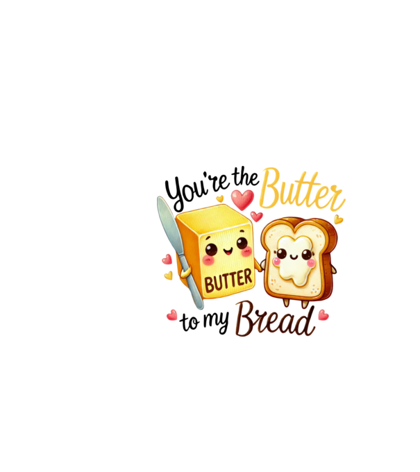 Butter to my Bread model alb pe tricou