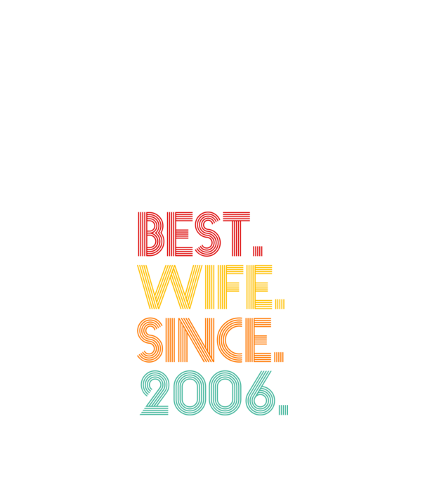 best wife since 2006 retro model negru pe tricou