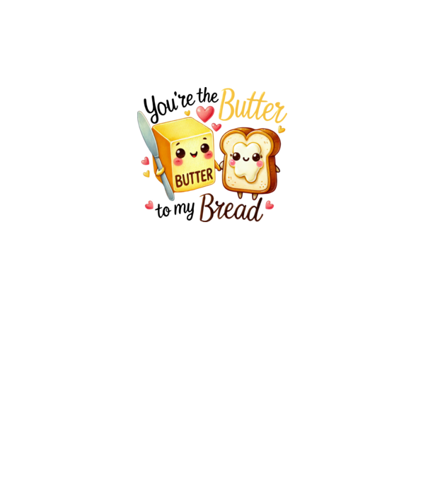 Butter to my Bread model alb pe tricou