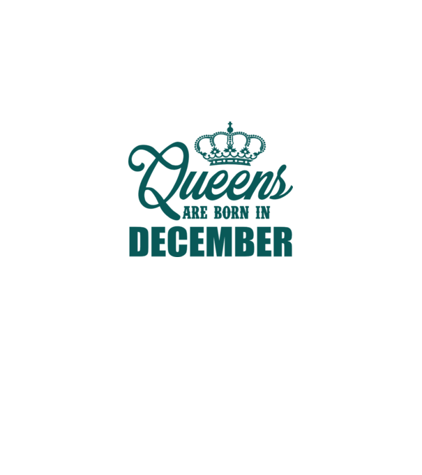 Queens are born in - December model alb pe tricou