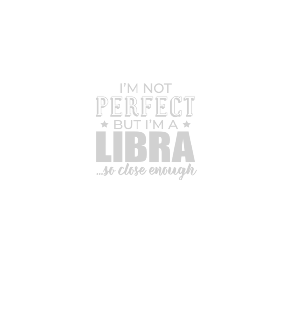 Not perfect, but LIBRA model negru pe tricou