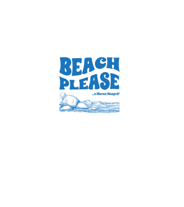 Beach please, e Marea Neagră! model alb pe tricou