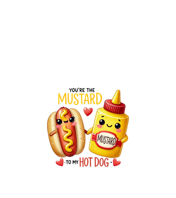 Mustard to my Hot Dog model alb pe tricou