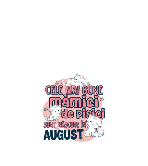 Cele mai bune mămici de pisici August model alb pe tricou