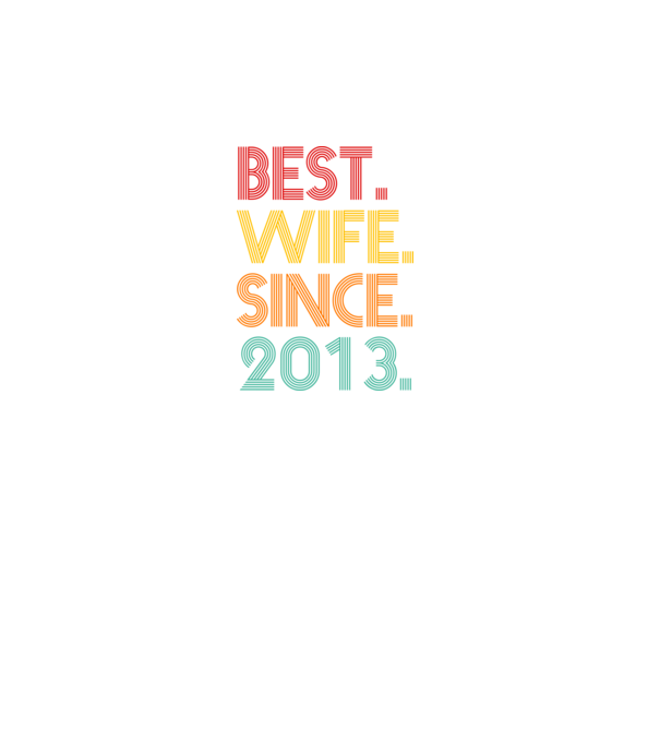 best wife since 2013 retro model turcoaz pe tricou