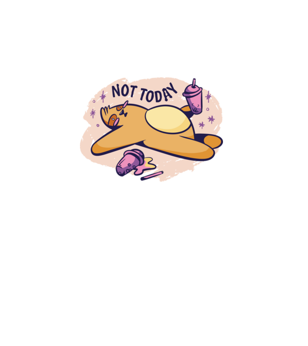 Not today model alb pe tricou