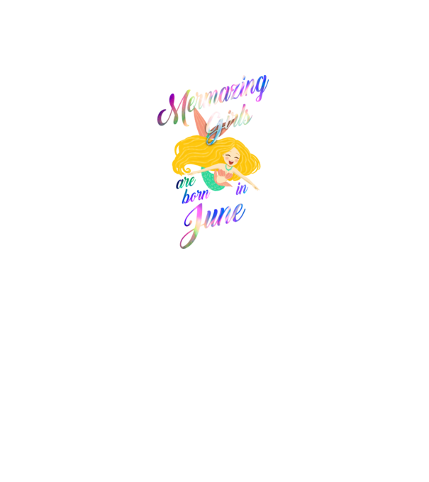 Mermazing girls are born june model verde neon pe tricou
