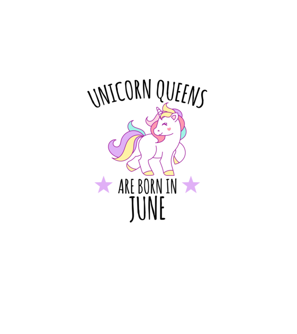 Unicorn queens are born in - June model alb pe tricou