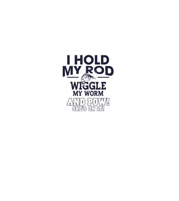 I hold my rod model gri pe tricou