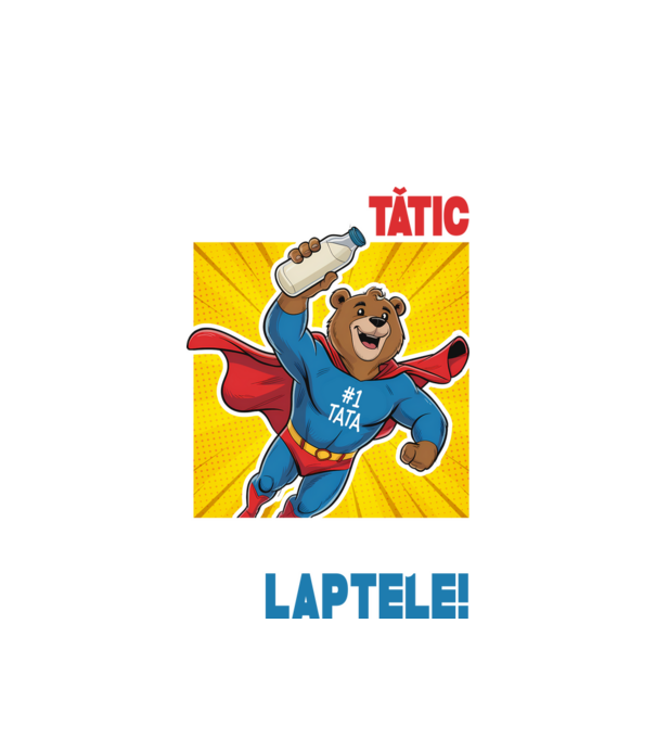 Doar un Tătic Care sosește cu laptele model alb pe tricou