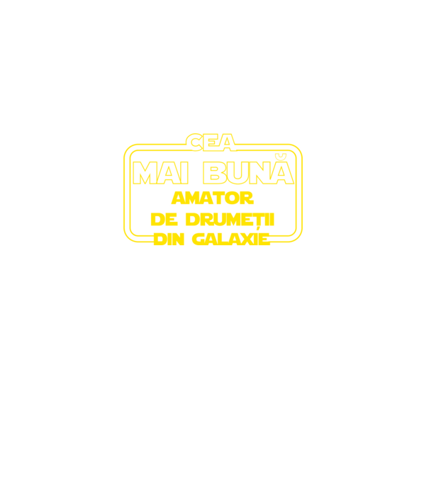 Cea mai bună amator de drumeții din galaxie model negru pe tricou