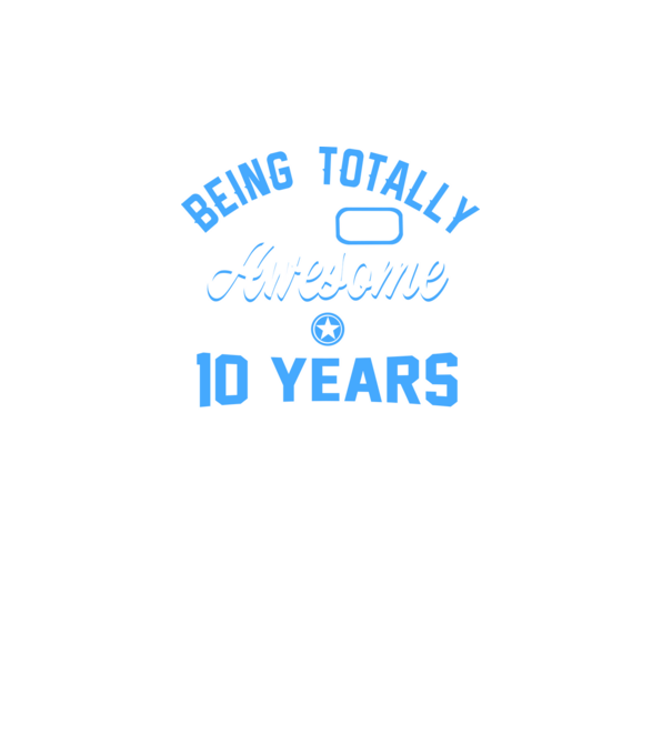 Being totally awesome 10 model turcoaz pe tricou