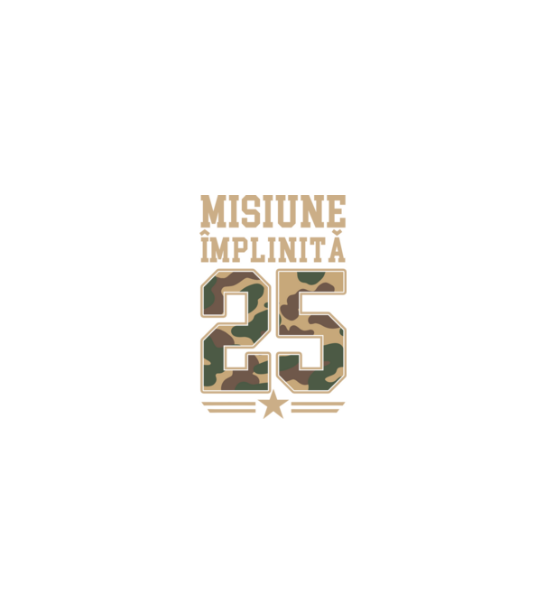 Misiune împlinită 25 model nisipiu pe tricou