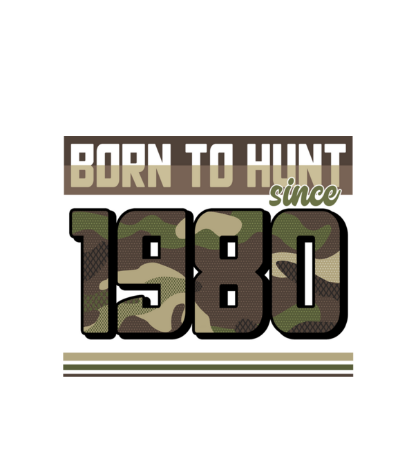 Born to hunt since 1980 model alb pe tricou