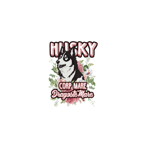 husky - corp mare, dragoste mare model alb pe tricou