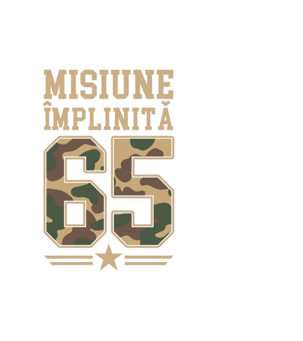 Misiune împlinită 65 model alb pe tricou