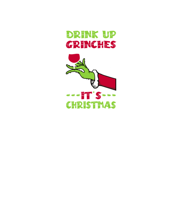 Drink up grinches it's christmas model negru pe tricou