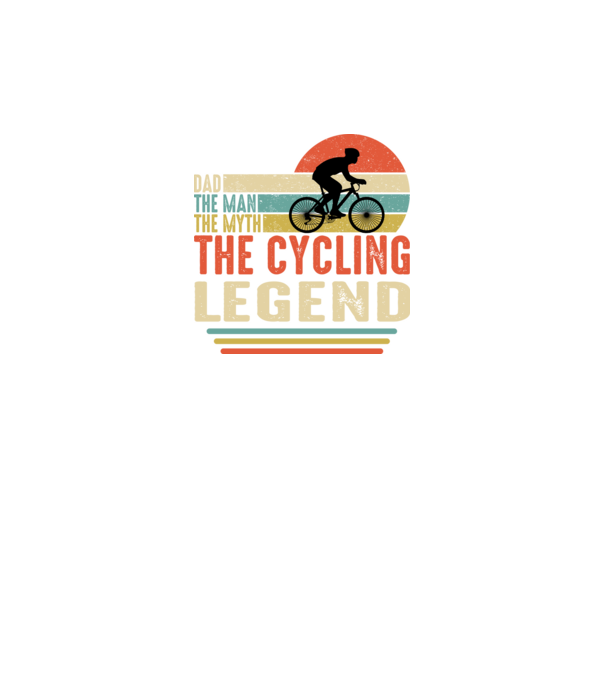 Dad the man, the myth, the cycling legend model negru pe tricou