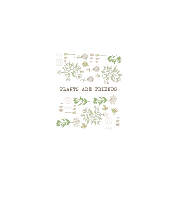 Plants are friends model alb pe tricou