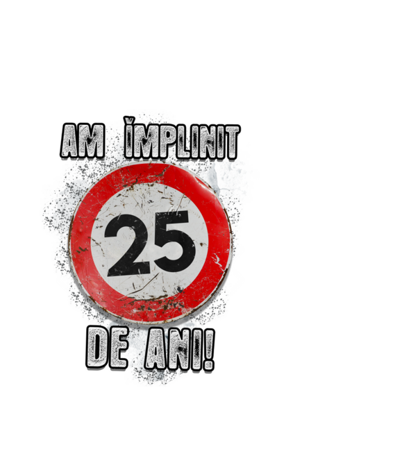 Am împlinit 27 de ani! model alb pe tricou
