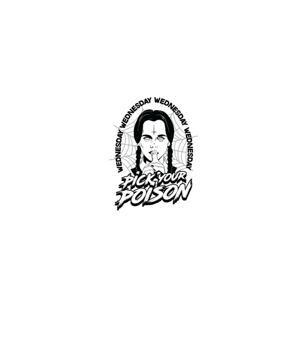 WEDNESDAY Pick your poison model alb pe tricou
