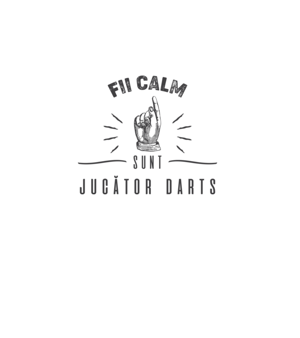 fii calm, sunt jucător darts model roz pe tricou