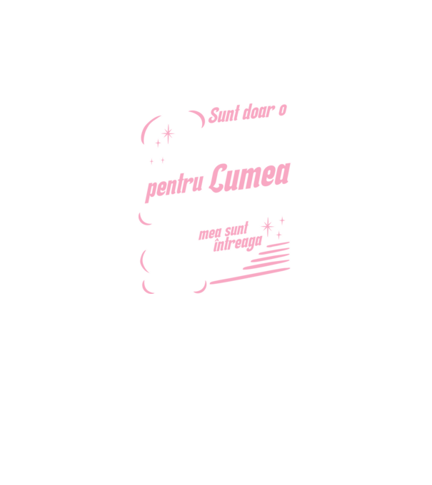 Sunt doar o bunică pentru lumea din jur, dar pentru familia mea sunt întreaga lume! model negru pe tricou