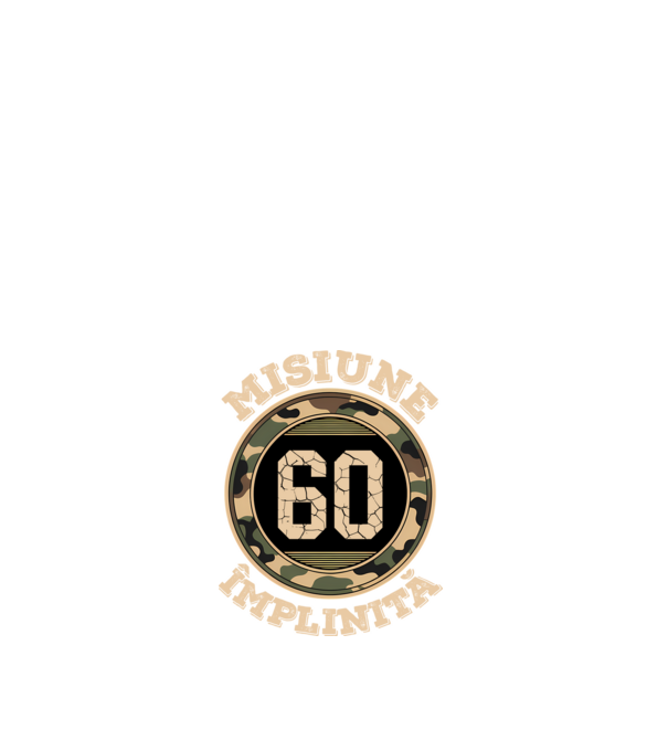 Misiune împlinită 60 model alb pe tricou