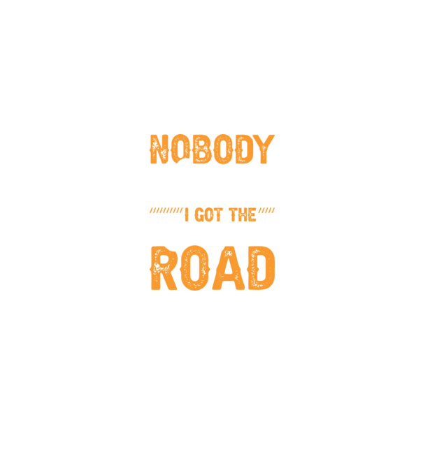 Nobody cared unti I got the longest road model negru pe tricou