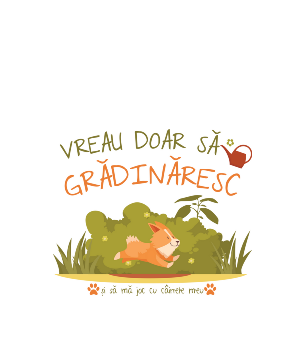 vreau doar să grădinăresc model alb pe tricou