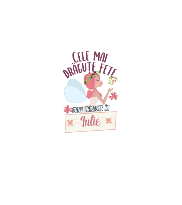 Cele mai drăguțe fete sunt născute în iulie. model alb pe tricou