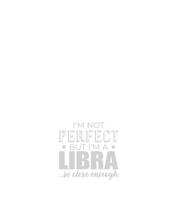 Not perfect, but LIBRA model negru pe tricou