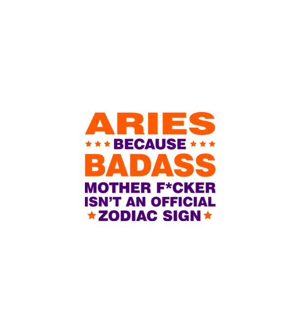 Badass zodiac ARIES model alb pe tricou