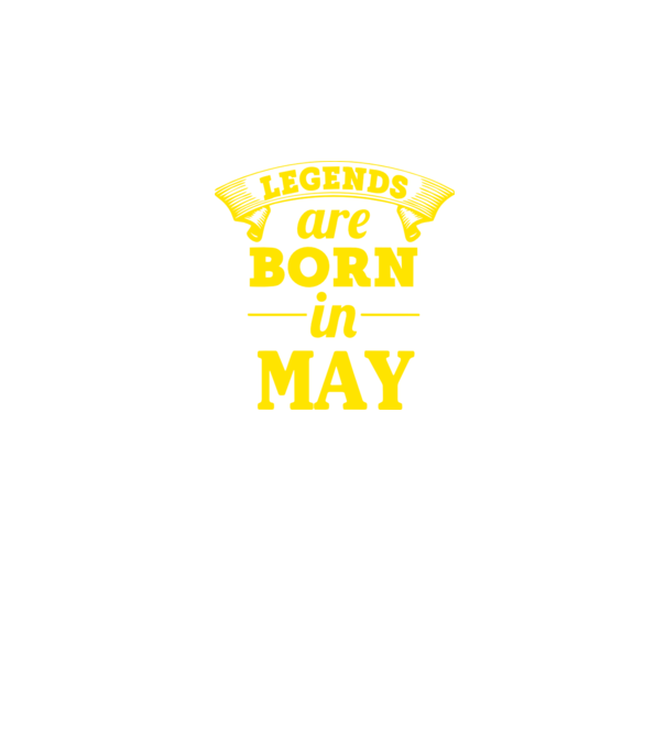 Legends are born in May model gri pe tricou