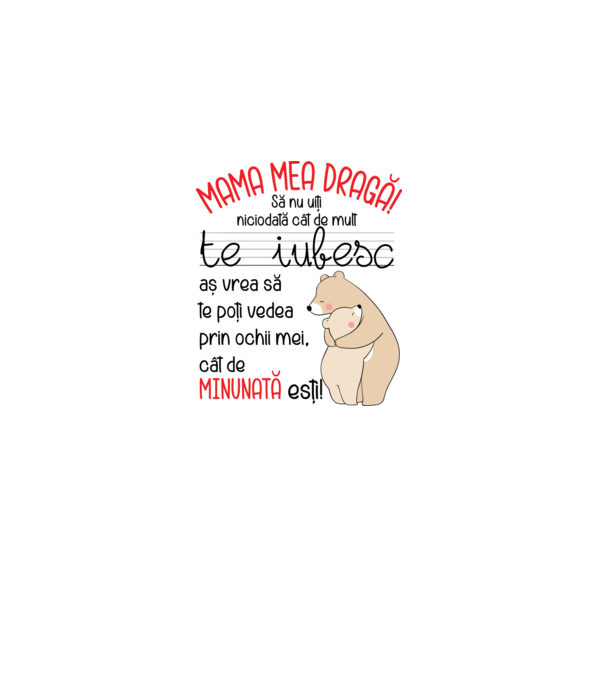 Mama Cât de minunat ești model alb pe tricou