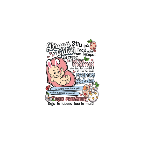 Paști Dragă tată model alb pe tricou