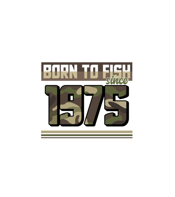 Born to fish since 1975 model negru pe tricou