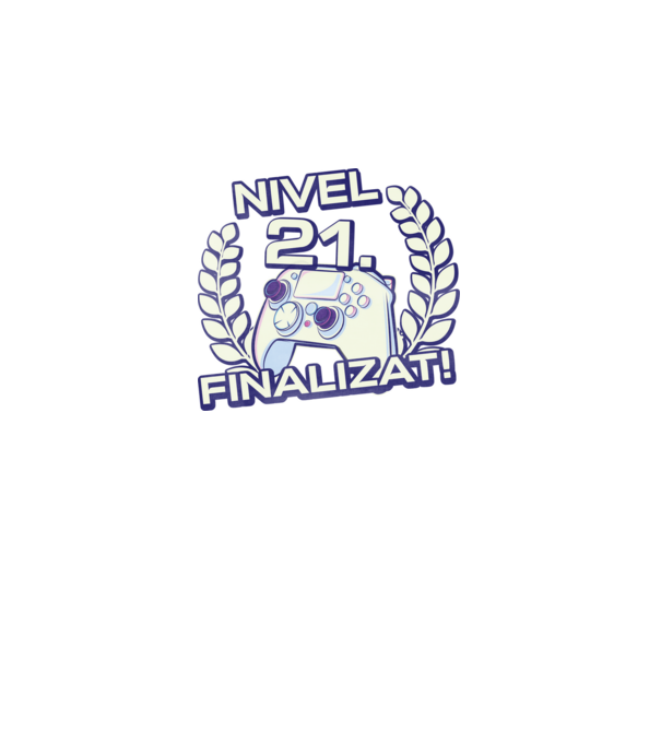 Nivel 21 finalizat! model negru pe tricou