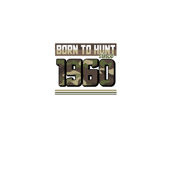 Born to hunt since 1960 model negru pe tricou