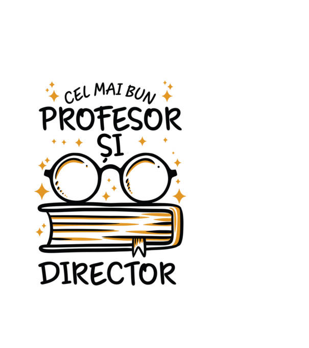 Cel mai profesor director model alb pe tricou