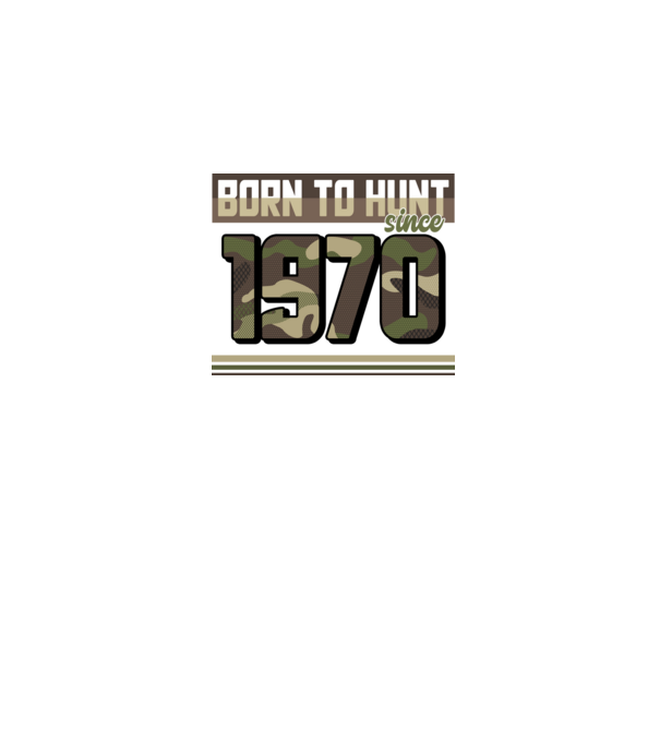 Born to hunt since 1970 model negru pe tricou
