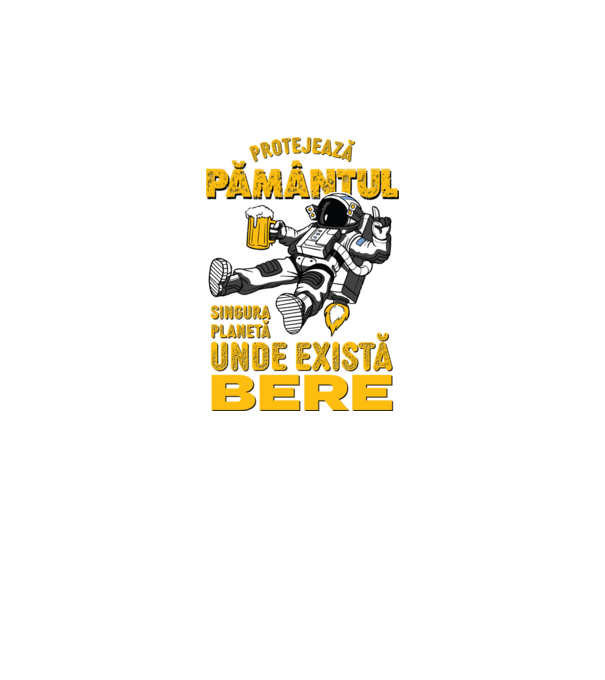 Protejează Pământul, singura planetă unde există bere model negru pe tricou