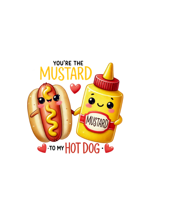 Mustard to my Hot Dog model alb pe tricou