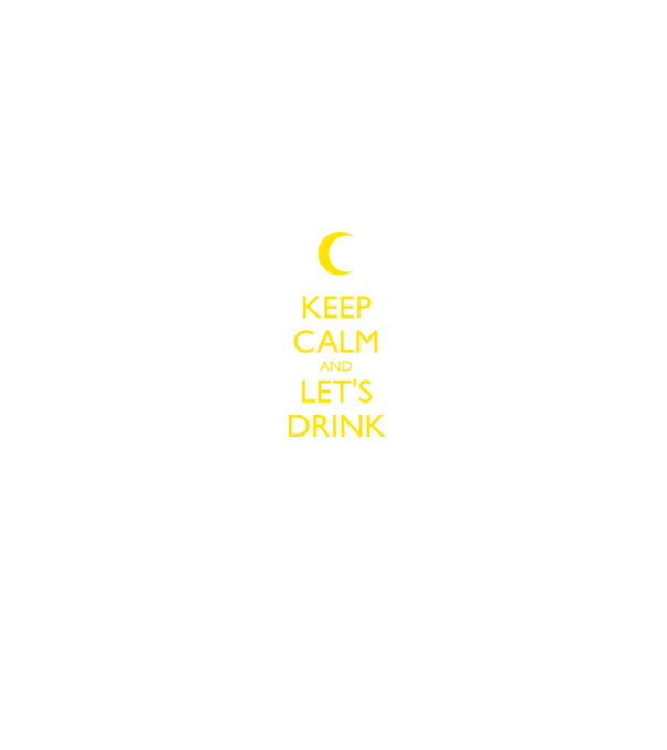 keep calm and lets drink model turcoaz pe tricou