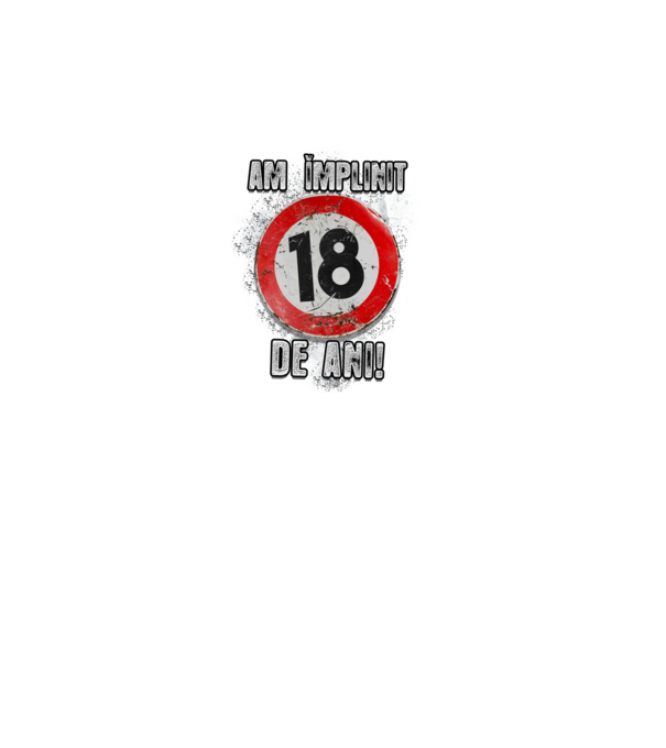 Am împlinit 18 de ani! model turcoaz pe tricou