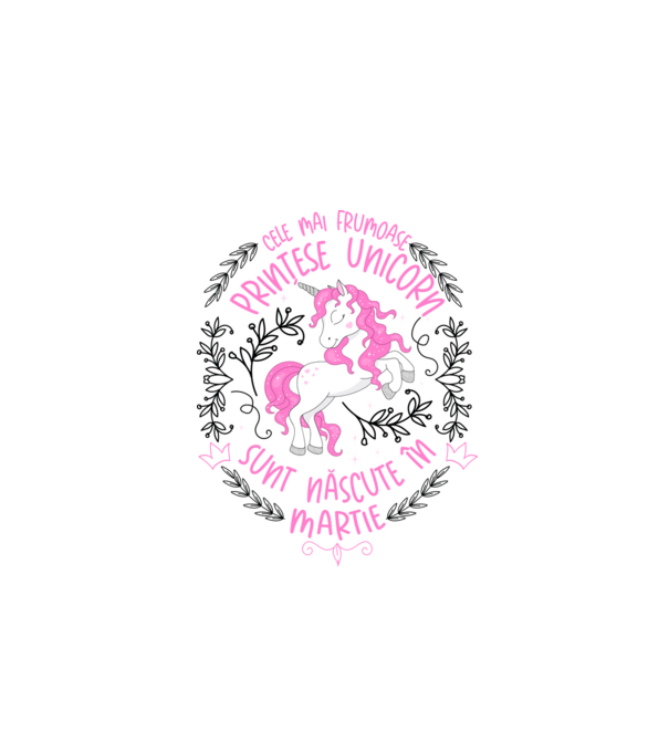 Cele mai frumoase prințese unicorn sunt născute în Martie model alb pe tricou