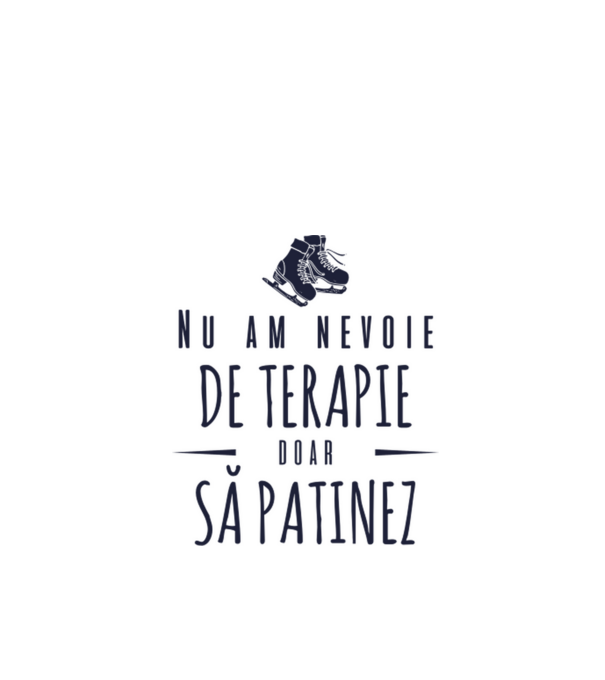 nu am nevoie de terapie doar să patinez model nisipiu pe tricou