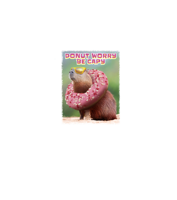 Capybara Donut worry be capy model alb pe tricou